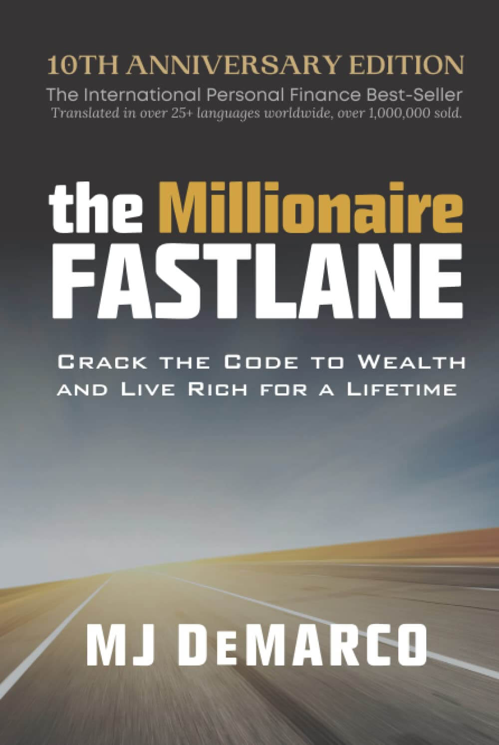 The Millionaire Fastlane